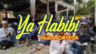 YA HABIBI  LIVE PERFORM HADROH ORTEGA [upl. by Laud]