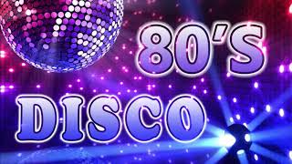 80s Disco Legend  Golden Disco Greatest Hits 80s  Best Disco Songs Of 80s  Super Disco Hits [upl. by Naneek]