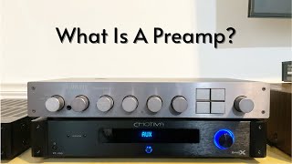 What Is A Preamp A Beginner’s Guide To Using Separates In Their Stereo System [upl. by Suoicul]