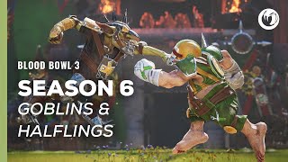 Blood Bowl 3  Season 6 Goblins vs Halflings [upl. by Retsev]