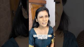 Kuch clients aise bhi 🤣🤣 makeup parulgargmakeup shortsviral viralbride viralvideo viralreel [upl. by Nedap]