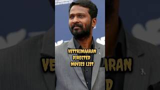 VETTRIMAARAN DIRECTED MOVIES LIST [upl. by Yelkrab]