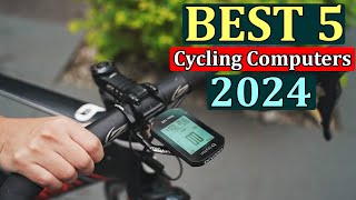 Top 5 Best Cycling Computers To Buy In 2024  Best 5 Cycling Computers You Can Buy Right Now [upl. by Cathyleen]