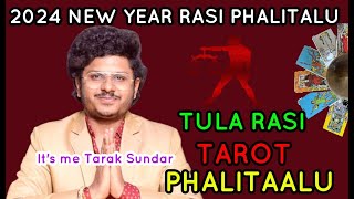 tula rasi tarot phalitalu 2024 new year rasi phalitalu [upl. by Nalyt]