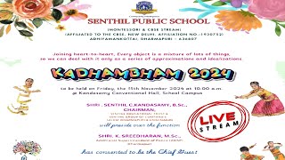 Kadhambham 2024 Program  Senthil public School  Adhiyaman kottai  Dharmapuri  Live [upl. by Lomax]