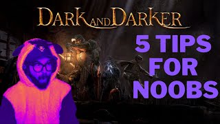 5 Beginner Dark and Darker Tips  5 Tips for Noobs [upl. by Nigen]