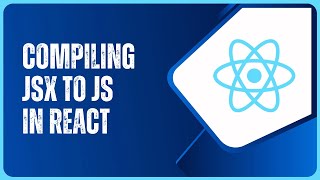 ReactJS Precompile JSX to JS  Web Development [upl. by Ahtanaram]