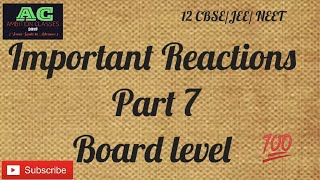 Important Reactions Part 7  Class 12 CBSE JEENEET ambitionclasses2019 😊😊😊 [upl. by Kaslik]