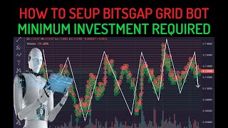 Minimum Investment Amount Required to Start BITSGAP Crypto Trading Grid Bot on Binance or KuCoin [upl. by Nojram]