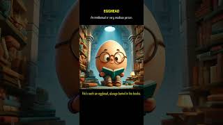 No 97 egghead vocabulary expression idioms personality [upl. by Devona]