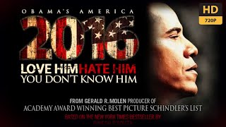 FULL MOVIE 2016 Obamas America  Movie By Dinesh DSouza HD [upl. by Atnoid]