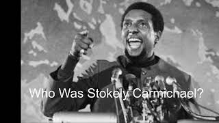 Stokely Carmichael The Revolutionary Behind Black Power [upl. by Nonad]