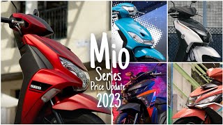 Yamaha Mio Series Price Update 2023 Nag Mahal na pala [upl. by Odnamla180]