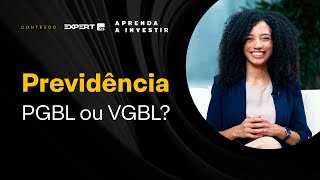 PGBL ou VGBL 5 motivos para INVESTIR em PREVIDÊNCIA PRIVADA na XP  Aprenda a Investir [upl. by Latnahs388]