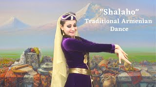 Traditional Armenian Dance quotShalahoquot  Shamiramdance [upl. by Dulcea]