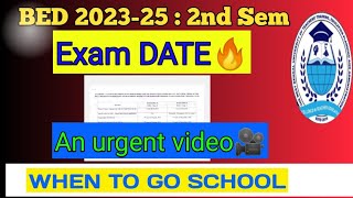 Bed 2nd Sem exam DATE🔥  Bsaeu new update🔥 [upl. by Notlimah]