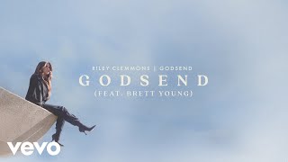 Riley Clemmons Brett Young  Godsend Audio [upl. by Herwin]