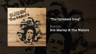 The Oppressed Song Bonus Track 1973  Bob Marley amp The Wailers [upl. by Lowenstern675]