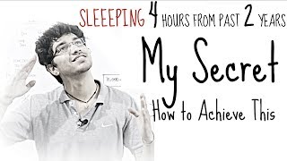 How 4 Hour Sleep increased my Performance and Efficiency  Just Sharing Past 2 Years of Experience [upl. by Dolly361]