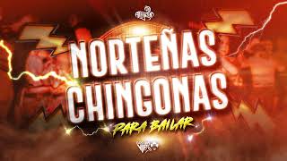 Norteñas Mix 2025 Puras Chingonas Para Bailar  Dj Alfonzin [upl. by Nwadrebma]