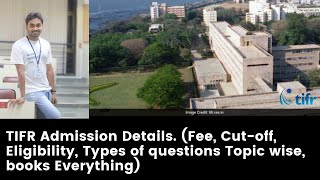 TIFR GS MSc PhD Admission Details Eligibility Types of Questions Books Cut off Institutes [upl. by Herschel]