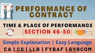 Time and Place in Performance of Contract  Section 46  50  with Examples  Creative Notes [upl. by Serene]