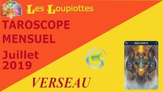 VERSEAU JUILLET 2019 ♒ Energies générales  Sentimental [upl. by Ibok]