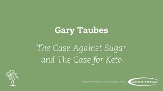 Gary Taubes  The Case Against Sugar [upl. by Preston]