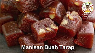 Resepi Manisan Buah Tarap tarap manisan [upl. by Felecia]