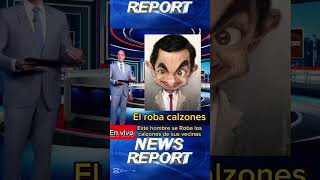 El roba calzones [upl. by Buzzell]