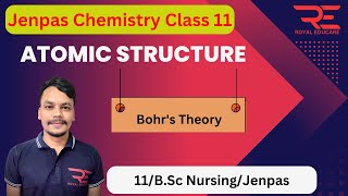 Class 11 Chemistry  Structure of Atom L1  Bohrs Theory royaleducare jenpas jenpaschemisry [upl. by Onfre228]