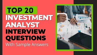 Investment Analyst Interview Questions and Answers for 2024 [upl. by Imojean]