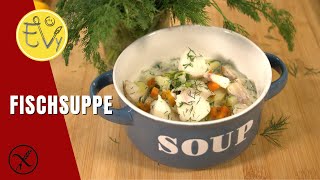 Schnelle Fischsuppe wie bei Oma [upl. by Necaj]