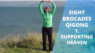 Exercise 1  Eight Pieces of Brocade  Ba Duan Jin Qigong  Supporting Heaven [upl. by Eissak]