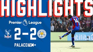 LATE DRAMA SAVES POINT 💥  Premier League highlights Crystal Palace 22 Leicester City [upl. by Reinwald388]