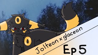 jolteon x glaceon ll ep 5 ll read desc ll [upl. by Avin926]