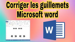 corriger les guillemets Microsoft word [upl. by Lhamaj]