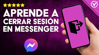 Cómo CERRAR SESIÓN en MESSENGER  Desconectarte de Forma Segura [upl. by Nnaegroeg]