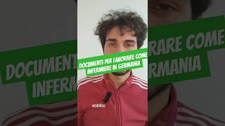 Documenti per lavorare come infermiere in Germania 🇩🇪💉 infermieri infermieristica italiani [upl. by Bernelle471]