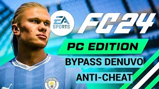 EA FC 24 PC BYPASS DENUVO ANTICHEAT [upl. by Ehcrop375]