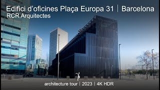 Edifici d’oficines Plaça Europa 31｜Barcelona｜RCR Arquitectes  architecture tour  4K HDR [upl. by Dietz752]