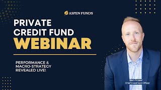 Aspen Funds Private Credit Webinar 92424 [upl. by Marcellina974]