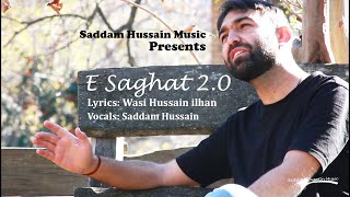 E Saghat 20 Official Video  Saddam Hussain  Wasi Hussain Ilhan  Khowar Song 2024 [upl. by Treblihp664]