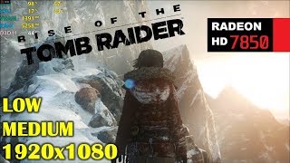 HD 7850  R7 265  Rise Of the Tomb Raider  1080p Low and Medium [upl. by Gibbs]