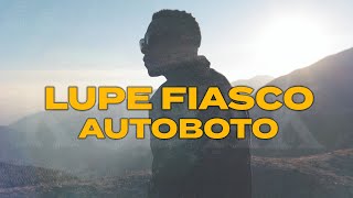 Lupe Fiasco  AUTOBOTO Official Lyric Video [upl. by Haneeja]