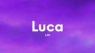 LDA  Luca TestoLyrics [upl. by Read608]