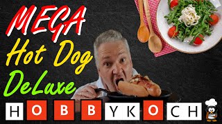 🔴Mega Hot Dog De Luxe EINFACH selber MACHEN HobbyKoch Fast Food Rezept mit Currywurst LECKER kochen [upl. by Chip]