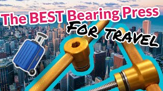 The BEST Bearing Press for Travel [upl. by Idak952]