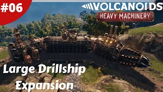 Large Drillship Expansion amp Raiding For Loot  Machinery Update  Volcanoids  06  Gameplay [upl. by Halueb]