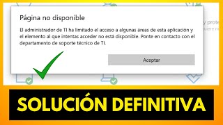 SOLUCIÓN El administrador TI ha limitado el acceso a algunas áreas  Página no encontrada [upl. by Idihsar]